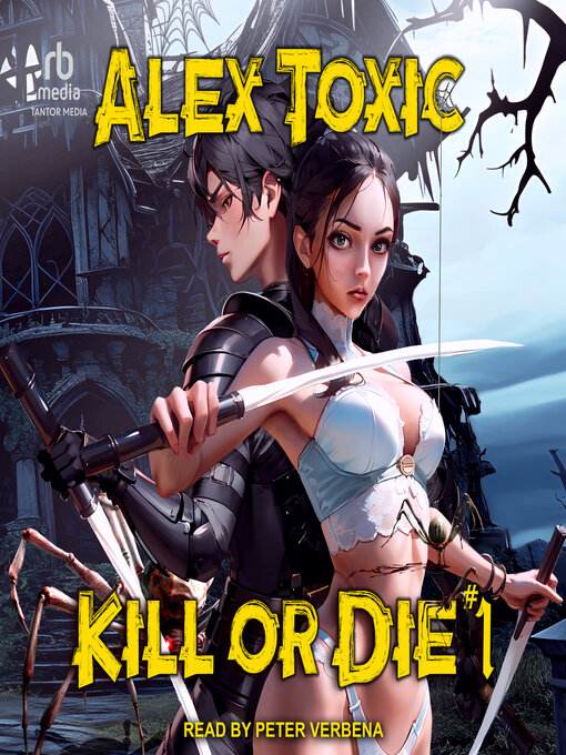 Title details for Kill or Die #1 by Alex Toxic - Available